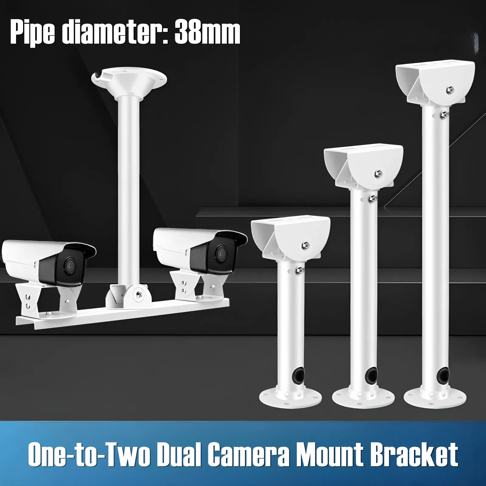 One-to-two Crossbar Camera Ceiling One-to-two Twin Cameras Support CCTV Camera Vertical Mount for Surveillance Double Camera
One-to-two Crossbar Camera Ceiling One-to-two Twin Cameras Support CCTV Camera Vertical Mount for Surveillance Double Camera