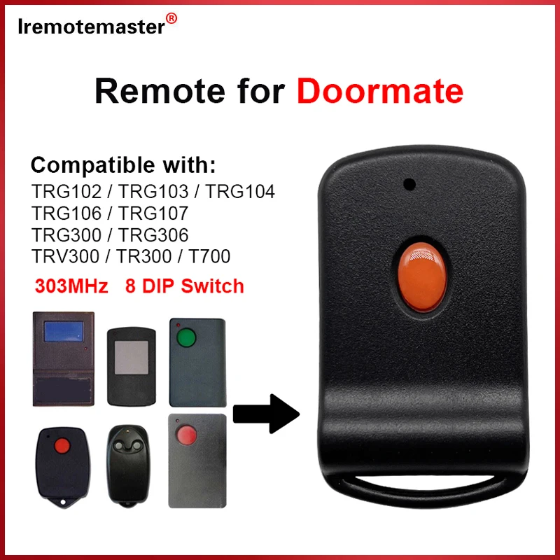 For Doormate 303MHZ Garage Door Remote Key 700T TRG300/306 TR300 TRV300/303 TRG107 TiltAMatic
For Doormate 303MHZ Garage Door Remote Key 700T TRG300/306 TR300 TRV300/303 TRG107 TiltAMatic