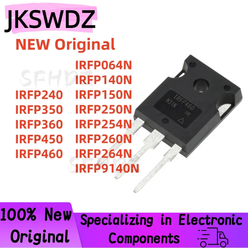 5PCS Original IRFP064N IRFP140N IRFP150N IRFP250N IRFP254N IRFP260N IRFP264N IRFP9140N IRFP240 IRFP350 IRFP360 IRFP450 IRFP460
5PCS Original IRFP064N IRFP140N IRFP150N IRFP250N IRFP254N IRFP260N IRFP264N IRFP9140N IRFP240 IRFP350 IRFP360 IRFP450 IRFP460