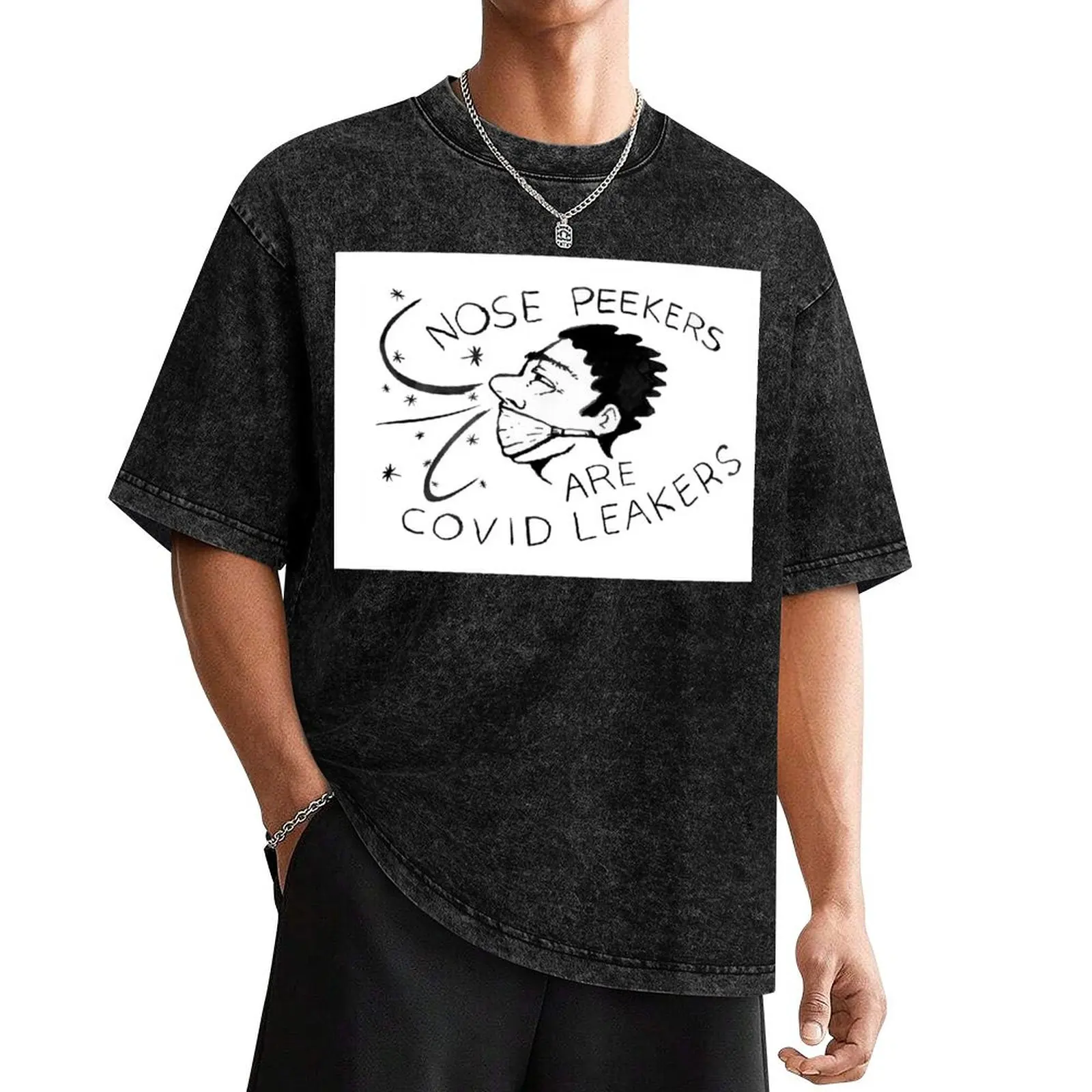 Nose Peekers are Covid Leakers T-Shirt Personalized t-shirt heavyweights customs design your own funny t shirts for men
Nose Peekers are Covid Leakers T-Shirt Personalized t-shirt heavyweights customs design your own funny t shirts for men