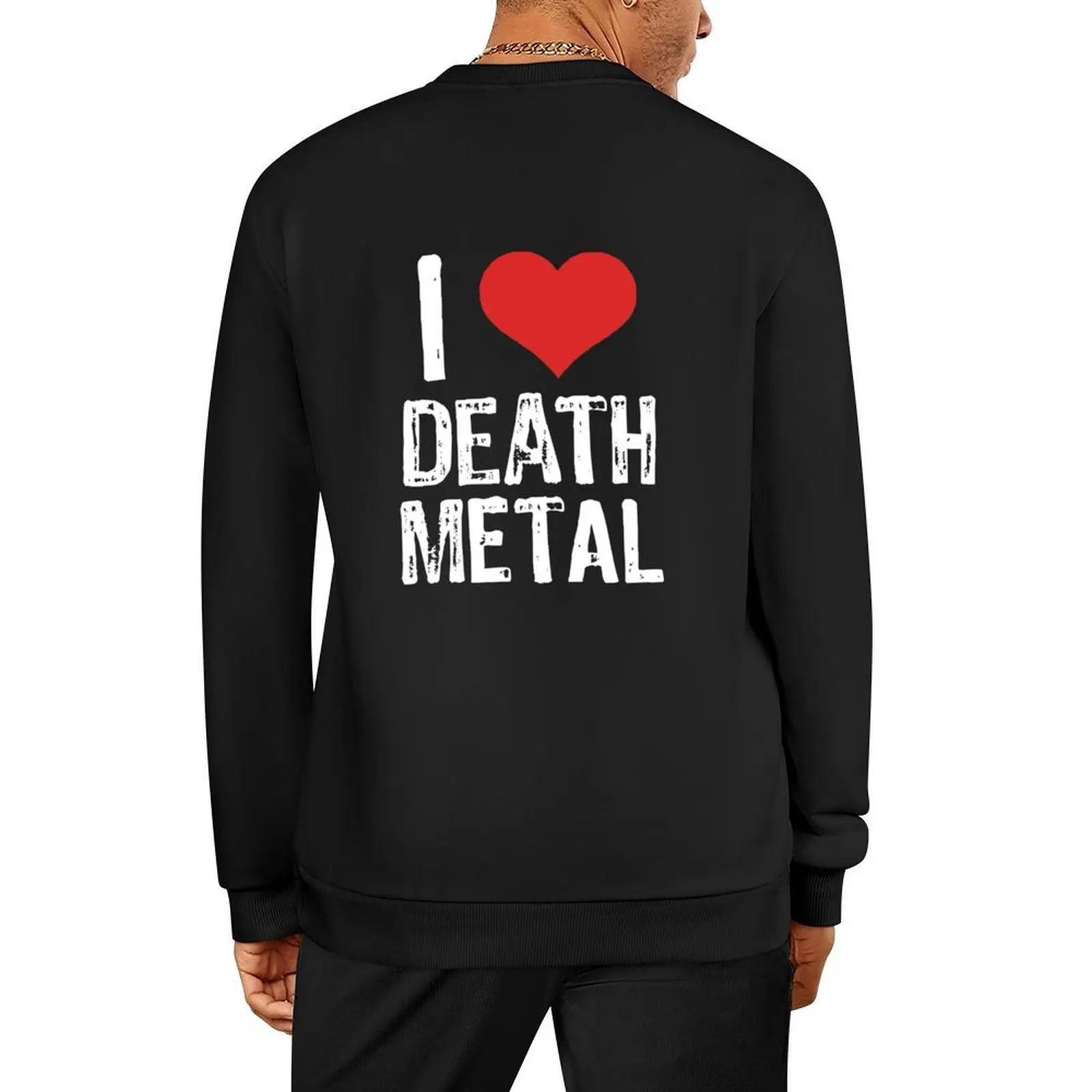 I Love Death Metal Pullover fashion men men's sweat-shirt autumn jacket men men's sweat-shirt set oversize sweatshirt
I Love Death Metal Pullover fashion men men's sweat-shirt autumn jacket men men's sweat-shirt set oversize sweatshirt