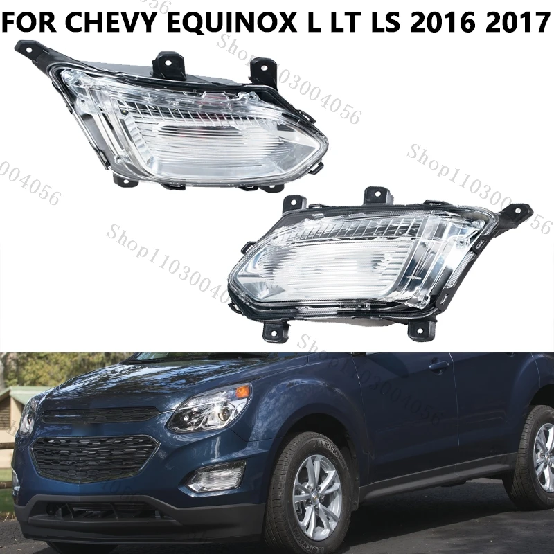 For Chevy Equinox L LT LS 2016 2017 Fog Light Daytime Running Lamp LED Signal Light Fog Lamp Car Accessories GM2593316C 23375569
For Chevy Equinox L LT LS 2016 2017 Fog Light Daytime Running Lamp LED Signal Light Fog Lamp Car Accessories GM2593316C 23375569