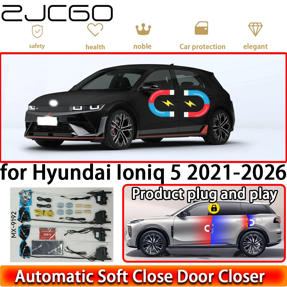 ZJCGO for Hyundai Ioniq 5 2021-2026 OEM Soft Close Door Kit Power Closing Latch System Auto Pull Door Easy Close Plug & Play
ZJCGO for Hyundai Ioniq 5 2021-2026 OEM Soft Close Door Kit Power Closing Latch System Auto Pull Door Easy Close Plug & Play