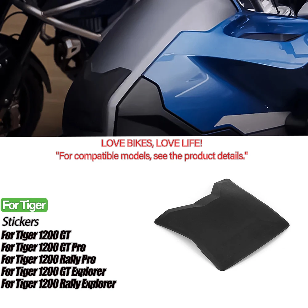 Motorcycle Stickers Fuel Tank Rubber Pad Protector for TIGER 1200 GT Tiger 1200 GT Pro/Rally Pro/GT Explorer/Rally Explorer
Motorcycle Stickers Fuel Tank Rubber Pad Protector for TIGER 1200 GT Tiger 1200 GT Pro/Rally Pro/GT Explorer/Rally Explorer