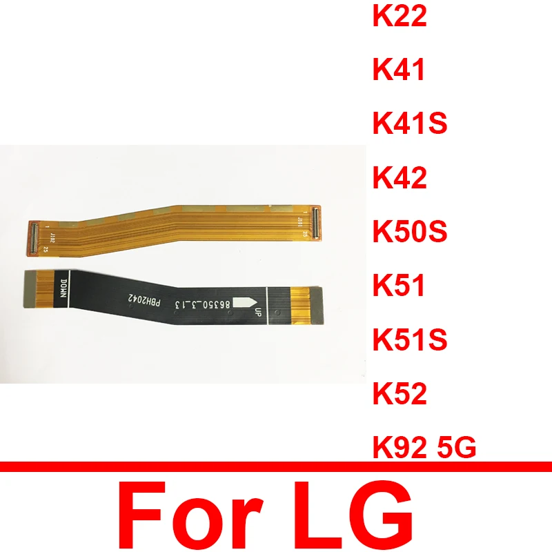 Гибкий кабель материнской платы ЖК-дисплея для LG K22 K41 K42 K50S K51 K51S K52 K92 5G Разъем основной платы материнской платы Гибкие ленточные детали
Гибкий кабель материнской платы ЖК-дисплея для LG K22 K41 K42 K50S K51 K51S K52 K92 5G Разъем основной платы материнской платы Гибкие ленточные детали