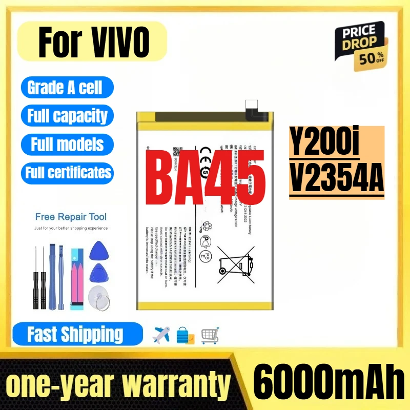 BA45 for VIVO Y200i/V2354A Mobile Phone Battery 0 Cycle High Quality High Capacity Replacement Bateria Grade A Cell with Tools
BA45 for VIVO Y200i/V2354A Mobile Phone Battery 0 Cycle High Quality High Capacity Replacement Bateria Grade A Cell with Tools