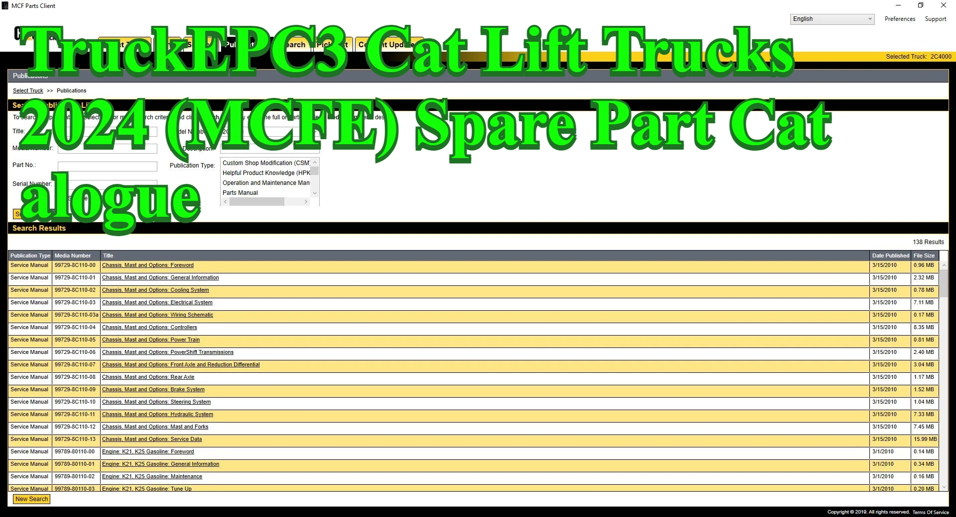 Каталог запасных частей TruckEPC3 Cat Lift Trucks 2024 (MCFE) 
Каталог запасных частей TruckEPC3 Cat Lift Trucks 2024 (MCFE)