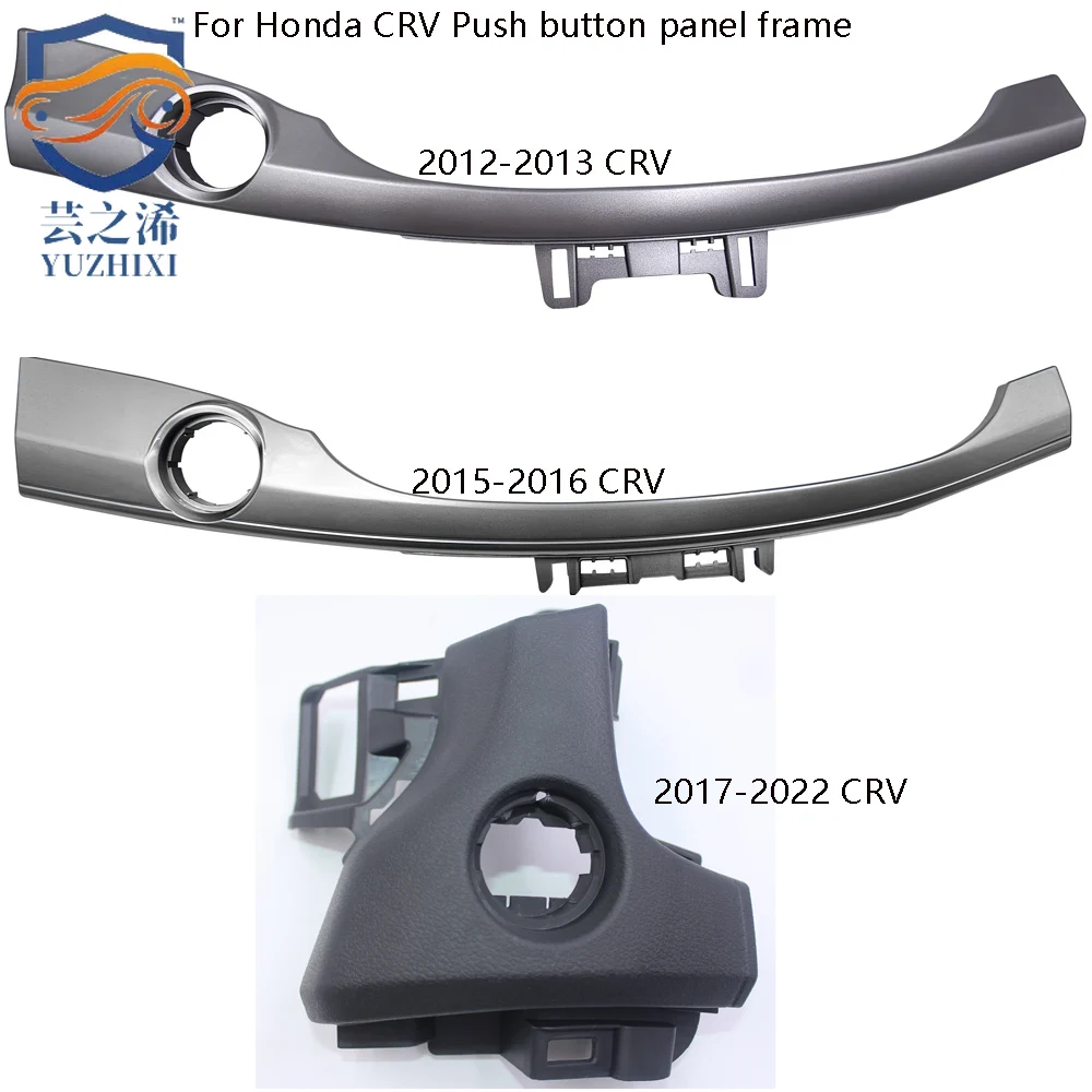 Панель рамы Push Start Stop для Honda CRV 2012 2013 2015 2016 2017-2022, автомобильные аксессуары, отличная часть для подтяжки лица
Панель рамы Push Start Stop для Honda CRV 2012 2013 2015 2016 2017-2022, автомобильные аксессуары, отличная часть для подтяжки лица