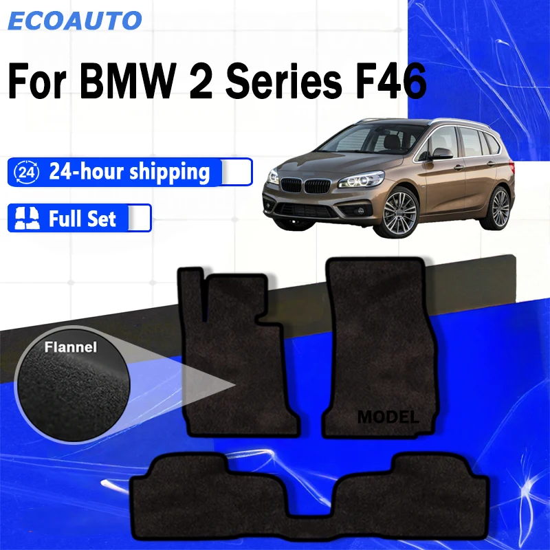 ECOAUTO Flannel For BMW 2 Series F46 Gran Tourer 2015~2021 Car Floor Mats Rugs Panel Footpads Carpet Cover Cape Foot Pads Auto
ECOAUTO Flannel For BMW 2 Series F46 Gran Tourer 2015~2021 Car Floor Mats Rugs Panel Footpads Carpet Cover Cape Foot Pads Auto
