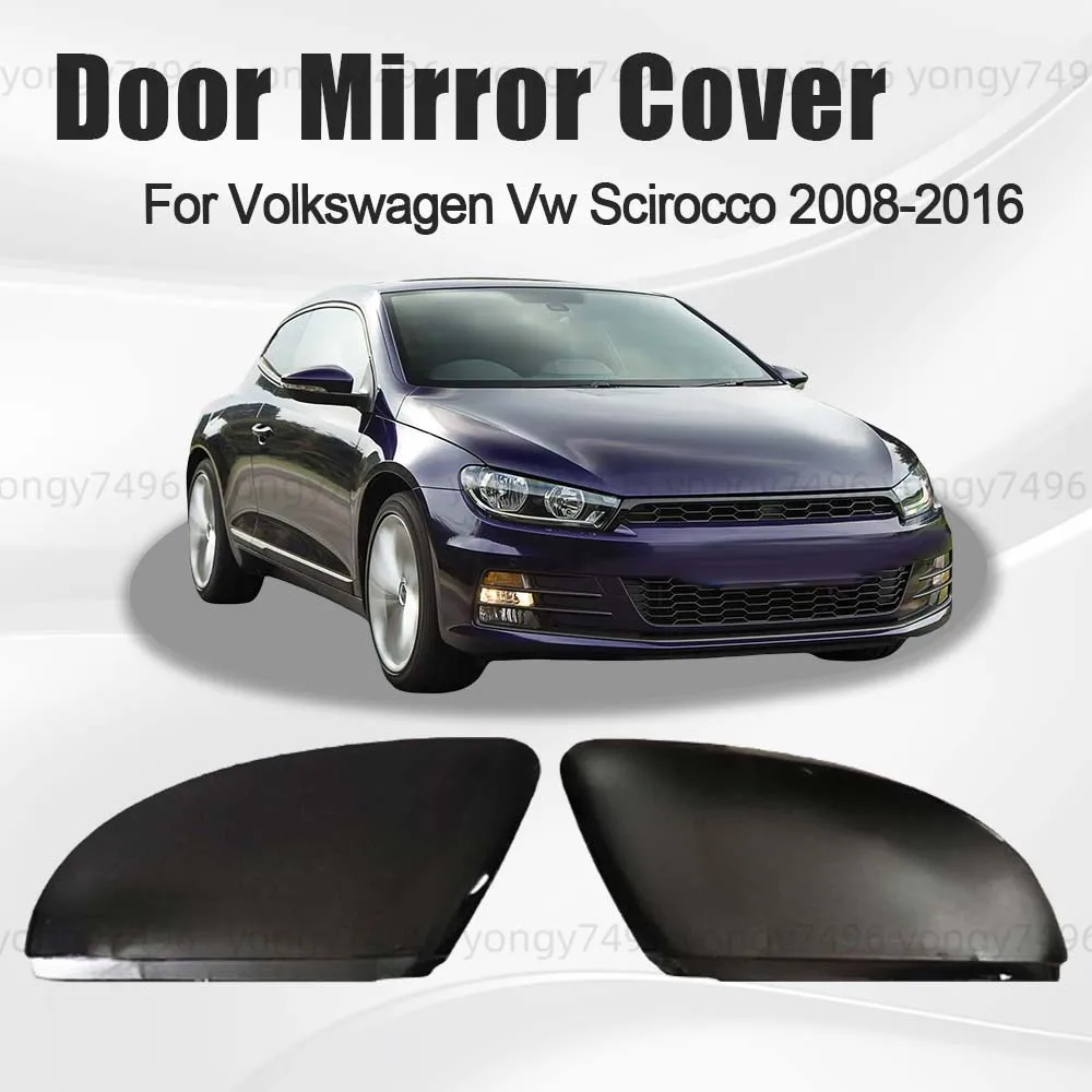 Protective Protective Cover Replace Side Door Mirror Shell For Volkswagen Vw Scirocco 2008 - 2016 Car Rearview Accessories
Protective Protective Cover Replace Side Door Mirror Shell For Volkswagen Vw Scirocco 2008 - 2016 Car Rearview Accessories