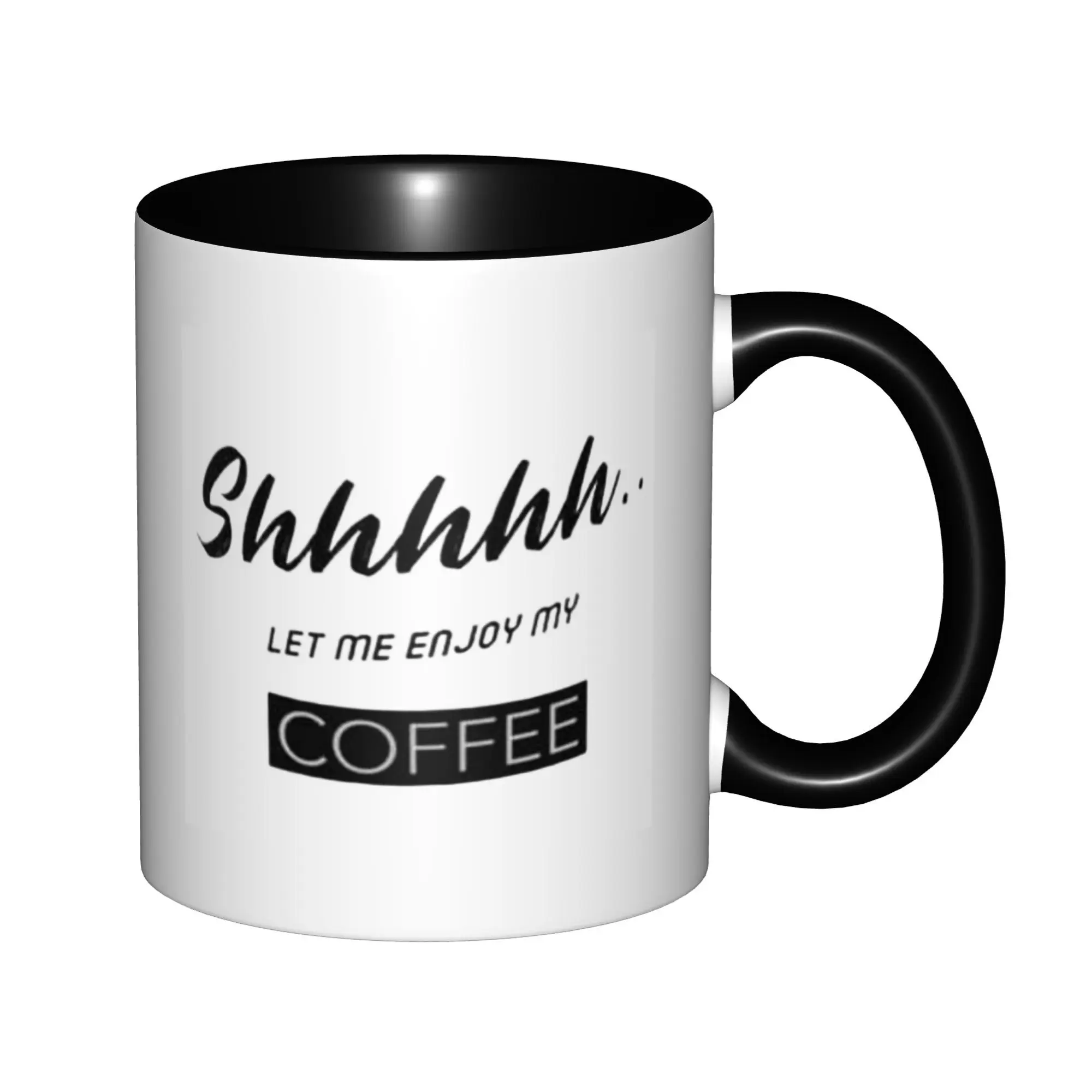 Shhh Let Me Enjoy My Coffee Mugs With Black Handle Birthday Coffee Mugs Ceramic Tea Cups 11oz
Shhh Let Me Enjoy My Coffee Mugs With Black Handle Birthday Coffee Mugs Ceramic Tea Cups 11oz
