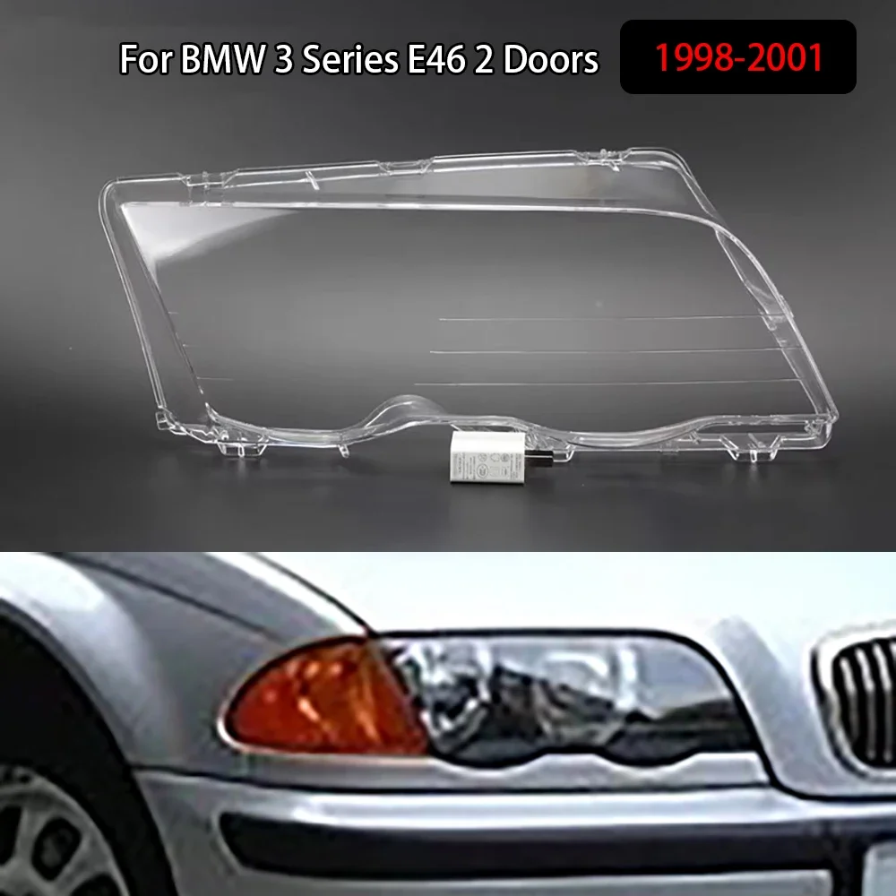 For BMW 3 Series E46 2 Doors 1998-2001 Headlamp Transparent Lampshade Shell Masks Headlight Cover Lens Plexiglass
For BMW 3 Series E46 2 Doors 1998-2001 Headlamp Transparent Lampshade Shell Masks Headlight Cover Lens Plexiglass