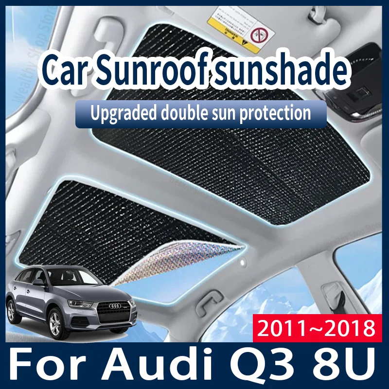 Для Audi Q3 8U 2011 ~ 2018 2013 2015 2017 автомобильные солнцезащитные козырьки на крыше, солнцезащитный козырек с защитой от УФ-лучей, теплоизолирующие аксессуары
Для Audi Q3 8U 2011 ~ 2018 2013 2015 2017 автомобильные солнцезащитные козырьки на крыше, солнцезащитный козырек с защитой от УФ-лучей, теплоизолирующие аксессуары
