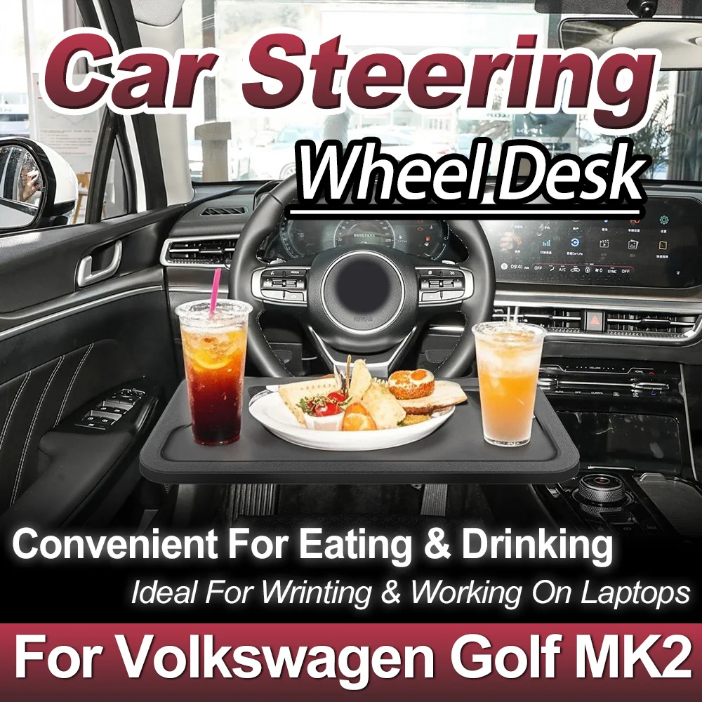 Car Steering Wheel Tray Car Table Foods Coffee Tray Board Eat Work Cart Drink Food Goods Holder Tray For Volkswagen Golf MK2
Car Steering Wheel Tray Car Table Foods Coffee Tray Board Eat Work Cart Drink Food Goods Holder Tray For Volkswagen Golf MK2