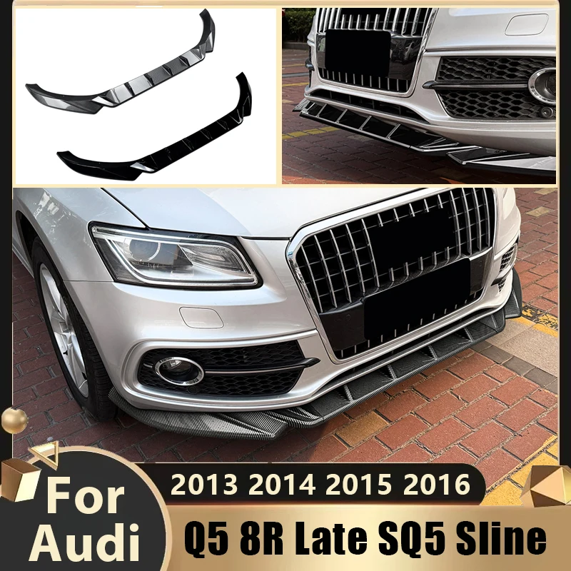 Automobile Front Bumper for Audi Q5 8R Late SQ5 Sline 2013 2014 2015 2016 Lip Splitter Lip Body Front Shovel Guard Protector
Automobile Front Bumper for Audi Q5 8R Late SQ5 Sline 2013 2014 2015 2016 Lip Splitter Lip Body Front Shovel Guard Protector