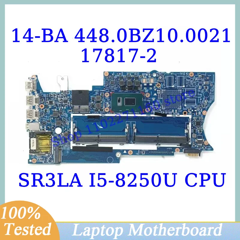 448.0BZ10.0021 For HP X360 14-BA 14M-BA Mainboard With SR3LA I5-8250U CPU 17817-2 Laptop Motherboard 100% Tested Working Well
448.0BZ10.0021 For HP X360 14-BA 14M-BA Mainboard With SR3LA I5-8250U CPU 17817-2 Laptop Motherboard 100% Tested Working Well