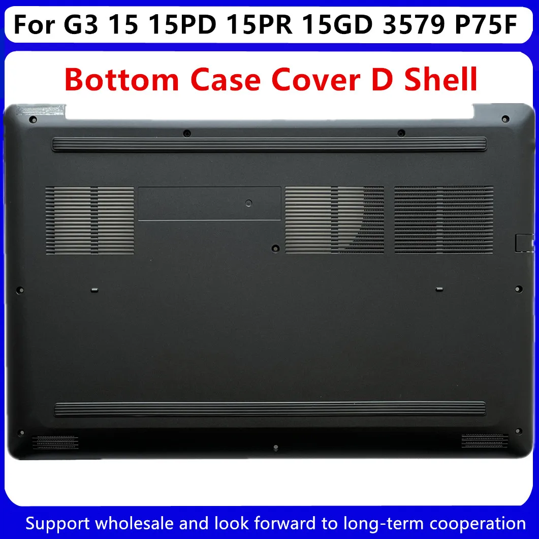 New For Dell G3 15 3579 15PD 15PR 15GD P75F Bottom Base Cover Lower Case D Shell 919V1 0919V1 0RKPKH RKPKH
New For Dell G3 15 3579 15PD 15PR 15GD P75F Bottom Base Cover Lower Case D Shell 919V1 0919V1 0RKPKH RKPKH