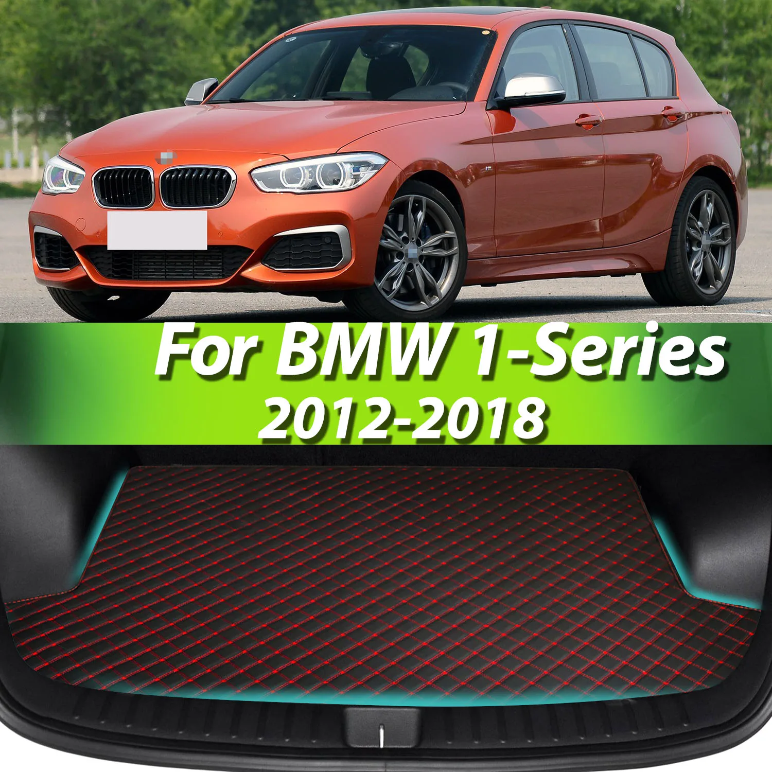 For BMW 1-Series 2012-2018 Artificial Leather Car Trunk Mat Rear Trunk Cargo Protective Mat Car Interior Accessories
For BMW 1-Series 2012-2018 Artificial Leather Car Trunk Mat Rear Trunk Cargo Protective Mat Car Interior Accessories