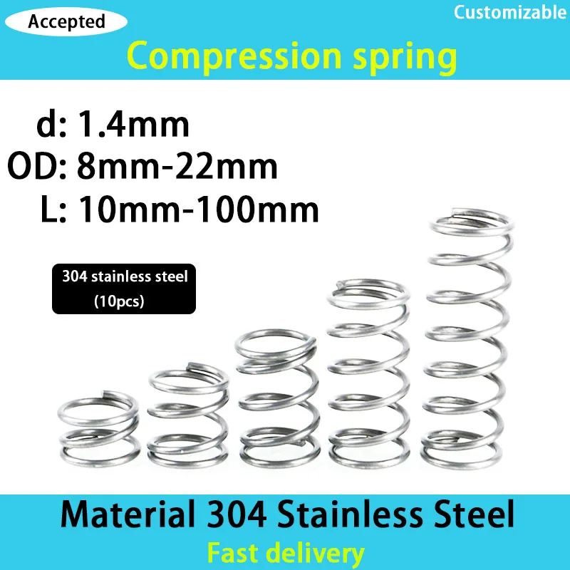 304 Stainless Steel Spring Compression Spring Wire Diameter 1.4mm Outer Diameter 8mm-22mm (10pcs)
304 Stainless Steel Spring Compression Spring Wire Diameter 1.4mm Outer Diameter 8mm-22mm (10pcs)