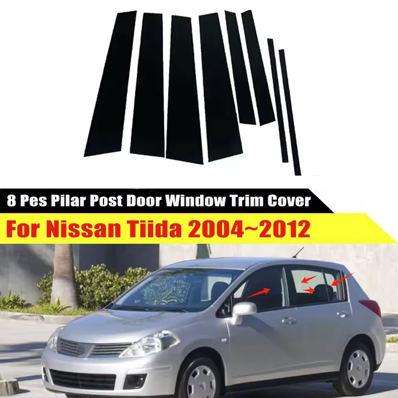8PCS For Nissan Tiida Latio Versa Hatchback C11 2004~2012 Window Trim Cover Carbon B C Pillars Posts Stickers Cars Accessories
8PCS For Nissan Tiida Latio Versa Hatchback C11 2004~2012 Window Trim Cover Carbon B C Pillars Posts Stickers Cars Accessories
