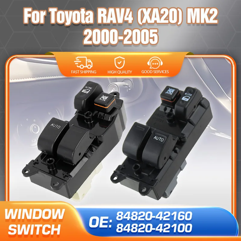 Car Accessories For Toyota RAV4 XA20 MK2 2000 2001 2002 2003 2004 2005 Master Power Window Switch Lifter 84820-42160 84820-42100
Car Accessories For Toyota RAV4 XA20 MK2 2000 2001 2002 2003 2004 2005 Master Power Window Switch Lifter 84820-42160 84820-42100