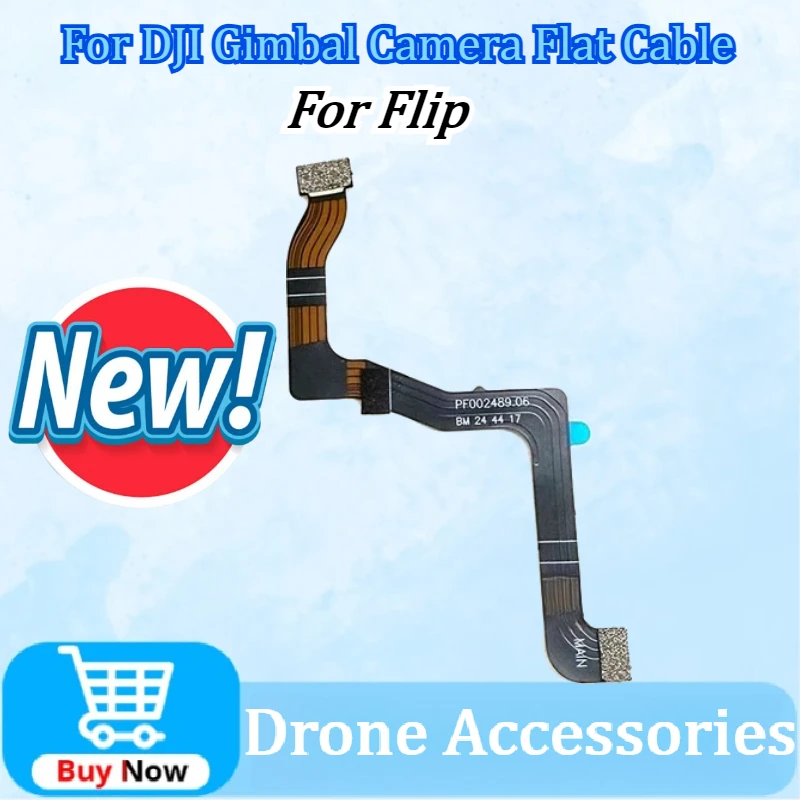 Newly Upgraded Gimbal Camera Flat Cable For DJI Flip Drone Replacement For PTZ Camera Soft Wire Line Repair Parts High Quality
Newly Upgraded Gimbal Camera Flat Cable For DJI Flip Drone Replacement For PTZ Camera Soft Wire Line Repair Parts High Quality