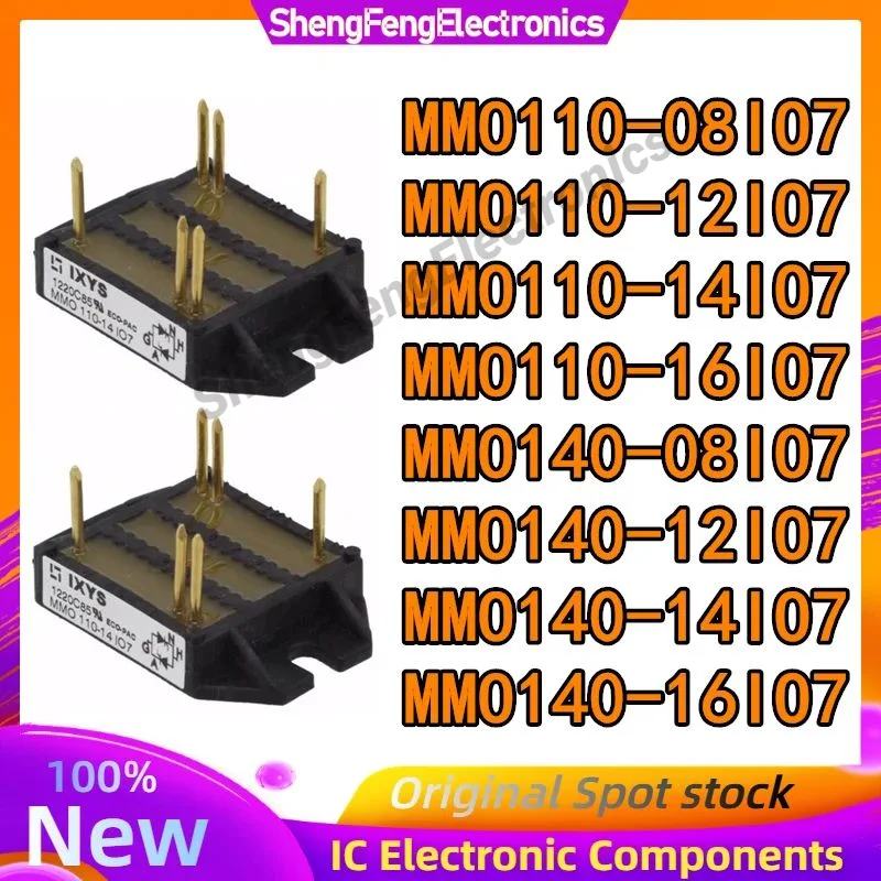 MMO110-08IO7 MMO110-12IO7 MMO110-14IO7 MMO110-16IO7 MMO140-08IO7 MMO140-12IO7 MMO140-14IO7 MMO140-16IO7 NEW AND ORIGINAL MODULE
MMO110-08IO7 MMO110-12IO7 MMO110-14IO7 MMO110-16IO7 MMO140-08IO7 MMO140-12IO7 MMO140-14IO7 MMO140-16IO7 NEW AND ORIGINAL MODULE
