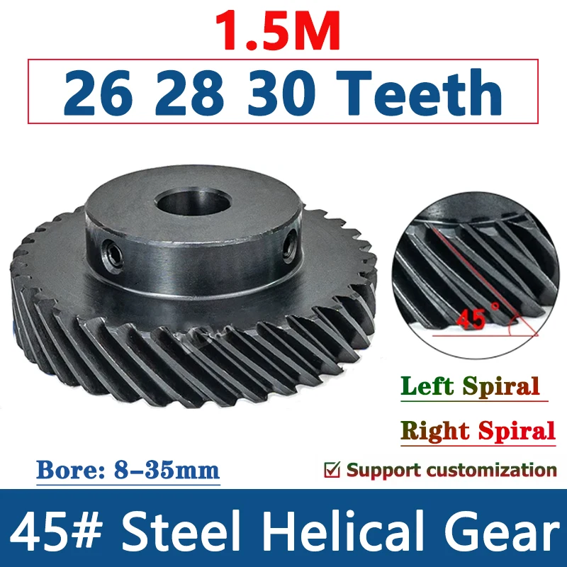 1pcs 1.5M Helical Gear 26 28 30 Teeth 1.5 Modulus 26T 28T 30T 45 Degree Left/Right Spiral 45# Steel Gear Bore 8-35mm Custom
1pcs 1.5M Helical Gear 26 28 30 Teeth 1.5 Modulus 26T 28T 30T 45 Degree Left/Right Spiral 45# Steel Gear Bore 8-35mm Custom