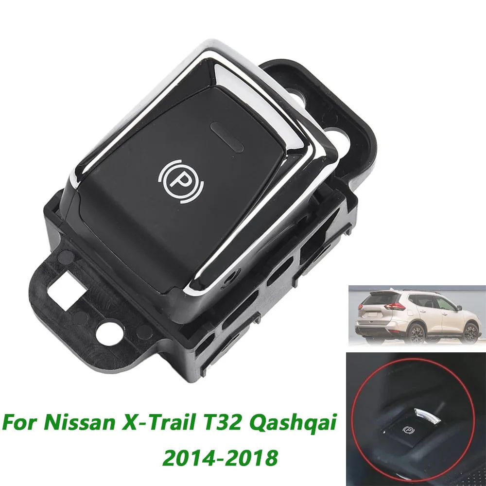 For Nissan Qashqai 2014 2015 2016 2017 2018 Car Electronic Handbrake Button Switch Parking Control 969XC-4EA0A 969XC4EA0A
For Nissan Qashqai 2014 2015 2016 2017 2018 Car Electronic Handbrake Button Switch Parking Control 969XC-4EA0A 969XC4EA0A