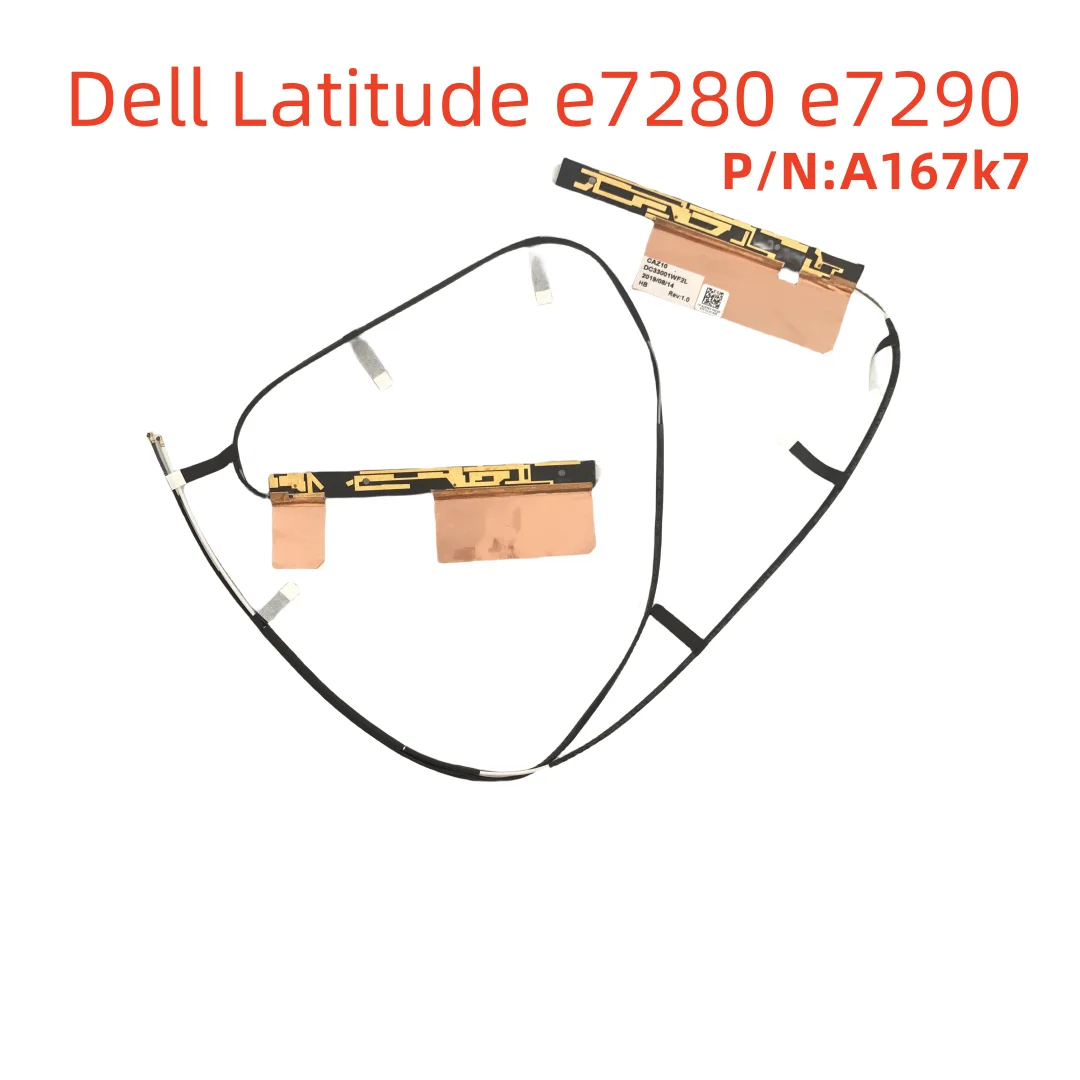 New Original DC33001WF2L A167K7 A167K4 For Dell Latitude 7280 E7280 E7290 7290 Laptop WLAN WWAN Antenna Kit
New Original DC33001WF2L A167K7 A167K4 For Dell Latitude 7280 E7280 E7290 7290 Laptop WLAN WWAN Antenna Kit