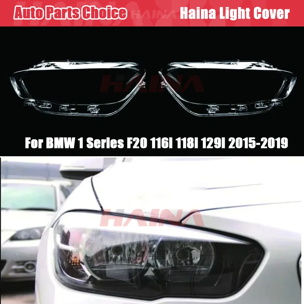 Крышка фары для BMW 1 серии F20 116i 118i 120i 2015-2019, хэтчбек, пластиковая линза для фар, прозрачный абажур, стекло
Крышка фары для BMW 1 серии F20 116i 118i 120i 2015-2019, хэтчбек, пластиковая линза для фар, прозрачный абажур, стекло