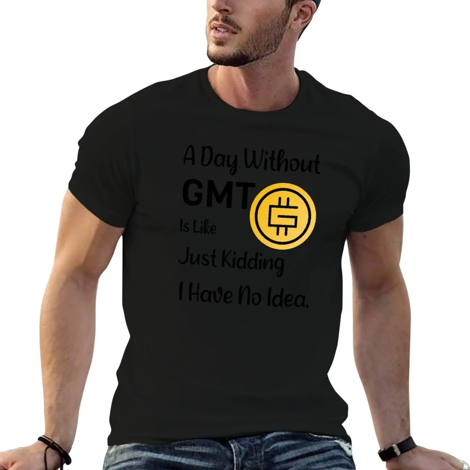 a day without GMT is like just kidding i have no idea T-Shirt man t shirt cotton graphic t shirts for man T-Shirt
a day without GMT is like just kidding i have no idea T-Shirt man t shirt cotton graphic t shirts for man T-Shirt