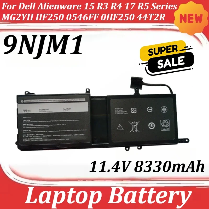 9NJM1 11.4V 8330mAh Laptop Battery For Dell Alienware 15 R3 R4 17 R5 Series MG2YH HF250 0546FF 0HF250 44T2R P69F002 P69F P31E
9NJM1 11.4V 8330mAh Laptop Battery For Dell Alienware 15 R3 R4 17 R5 Series MG2YH HF250 0546FF 0HF250 44T2R P69F002 P69F P31E