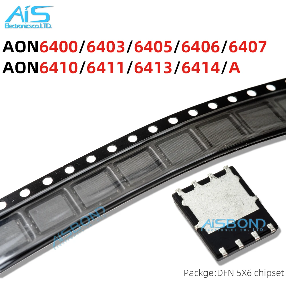 5Pcs/Lot New AON6400 AON6403 AON6405 AON6406 AON6407 AON6410 AON6411 AON6413 AON6414 AON6414A AON6435 QFN-8 DFN5X6 Chip
5Pcs/Lot New AON6400 AON6403 AON6405 AON6406 AON6407 AON6410 AON6411 AON6413 AON6414 AON6414A AON6435 QFN-8 DFN5X6 Chip