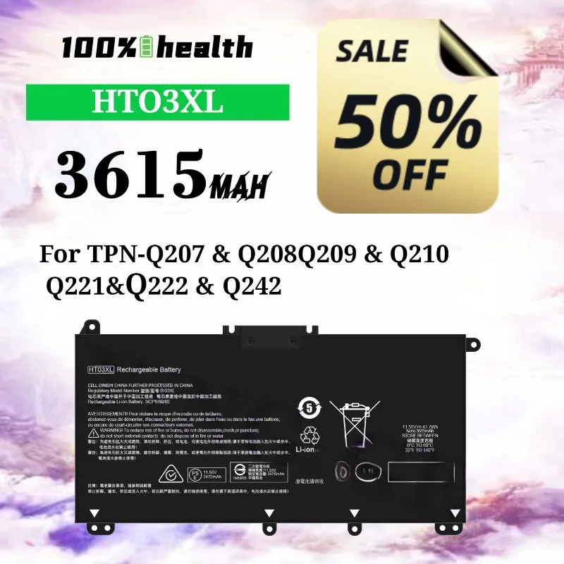 HT03XL 3615mAh Laptop Battery for HP TPN-Q207/Q208/Q209/Q210/Q221/Q222 Lithium Rechargeable Battery
HT03XL 3615mAh Laptop Battery for HP TPN-Q207/Q208/Q209/Q210/Q221/Q222 Lithium Rechargeable Battery
