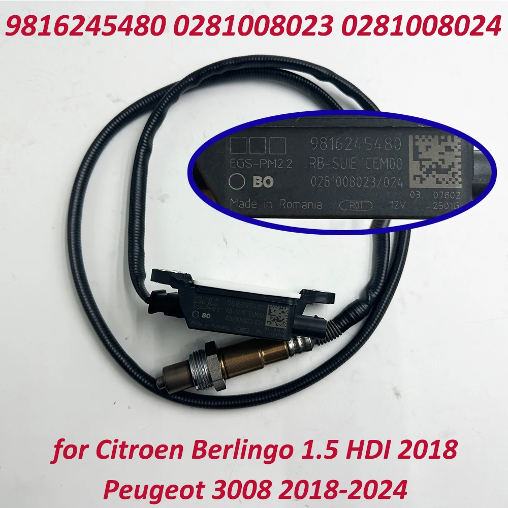 9816245480 0281008023 0281008024 Particulate Matter PM Sensor for for Citroen Berlingo 1.5 HDI 2018 Peugeot 3008 1.5 2018-2024
9816245480 0281008023 0281008024 Particulate Matter PM Sensor for for Citroen Berlingo 1.5 HDI 2018 Peugeot 3008 1.5 2018-2024
