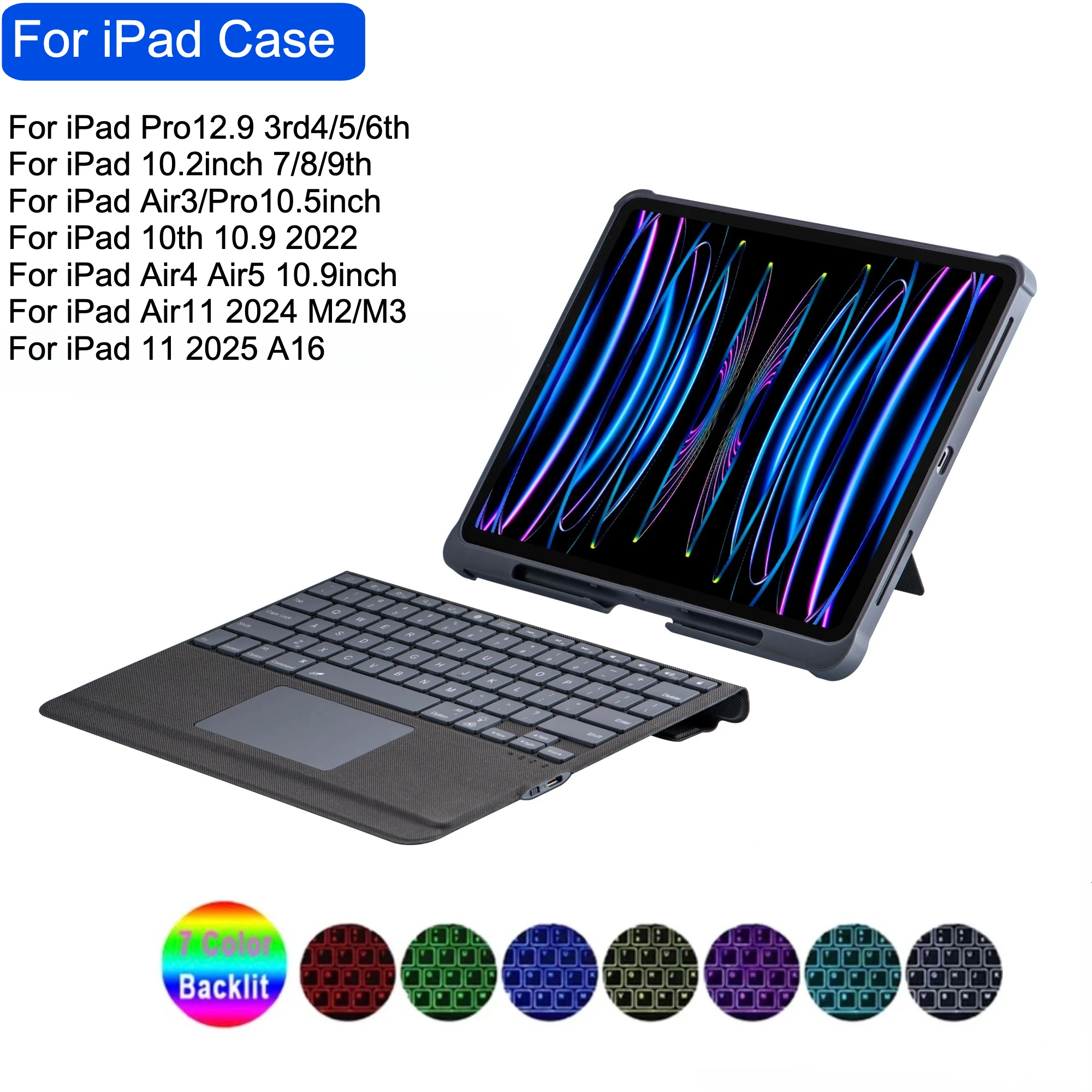 Чехол с умной клавиатурой для iPad Pro12.9 Pro11, сенсорная панель с разделенной подсветкой, клавиатура для iPad 11 A16 10th Air4 5 Air11 2024 M2 M3
Чехол с умной клавиатурой для iPad Pro12.9 Pro11, сенсорная панель с разделенной подсветкой, клавиатура для iPad 11 A16 10th Air4 5 Air11 2024 M2 M3