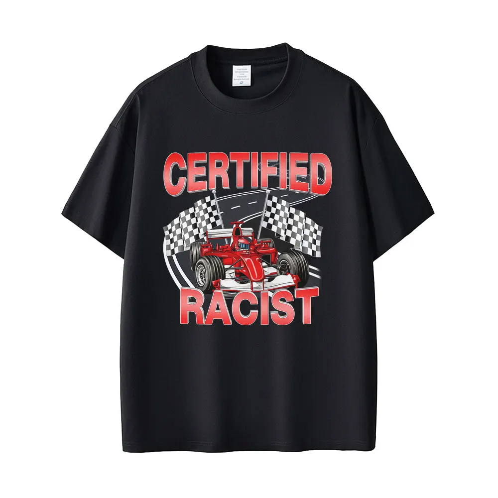 Certified Racist Funny Meme T-shirts Men Women Casual Cotton Vintage Short Sleeve T Shirt Summer O-collar Oversized T-shirt Tops
Certified Racist Funny Meme T-shirts Men Women Casual Cotton Vintage Short Sleeve T Shirt Summer O-collar Oversized T-shirt Tops