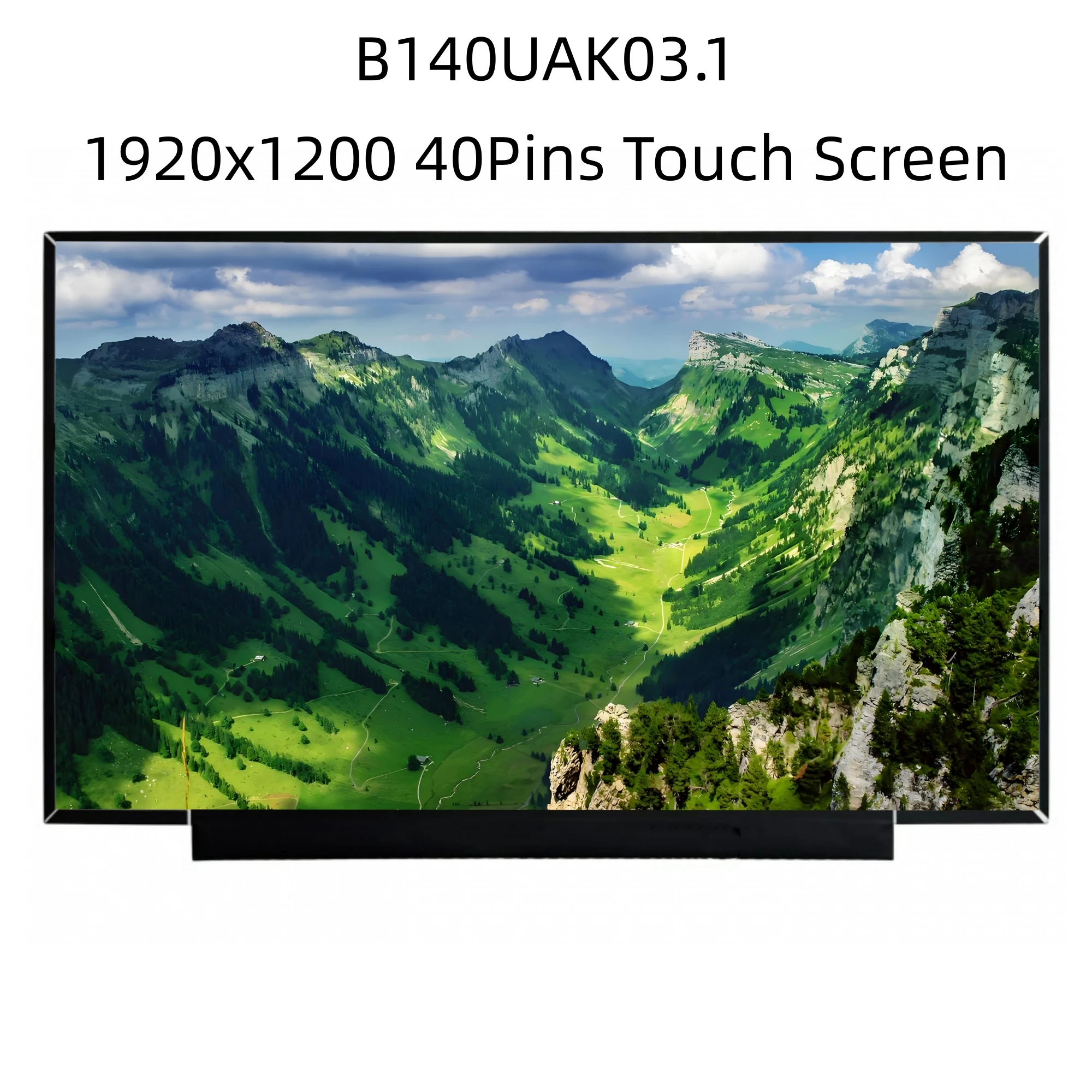 B140UAK03.1 14 inch 1920X1200 IPS 40 pins Matrix LCD Touch Screen 100% sRGB
B140UAK03.1 14 inch 1920X1200 IPS 40 pins Matrix LCD Touch Screen 100% sRGB