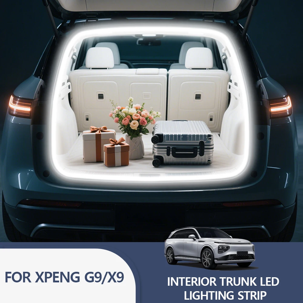 FOR XPENG G9/X9 Rear Trunk LED Light Bar Strips Trunk Interior Decorative Lamp Strip Luggage Atmosphere Light
FOR XPENG G9/X9 Rear Trunk LED Light Bar Strips Trunk Interior Decorative Lamp Strip Luggage Atmosphere Light