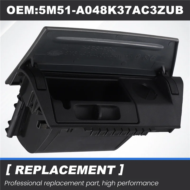 X39A-Car Central Control Ashtray Assembly Ashtray Panel 5M51-A048K37AC3ZUB For Ford Focus 2005-2011
X39A-Car Central Control Ashtray Assembly Ashtray Panel 5M51-A048K37AC3ZUB For Ford Focus 2005-2011