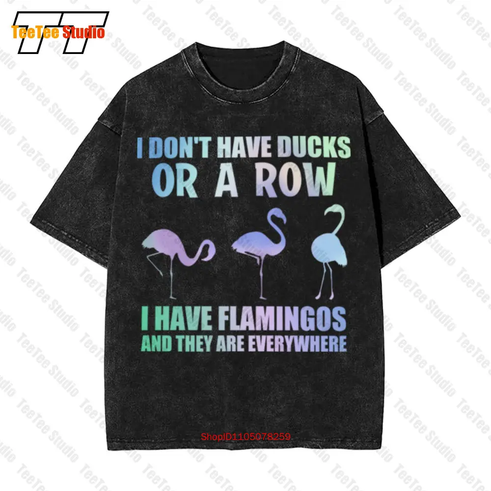I Dont Have Ducks Or A Row I Have Flamingos And They Are Everywhere Vintage Oversized T-Shirt QF3P
I Dont Have Ducks Or A Row I Have Flamingos And They Are Everywhere Vintage Oversized T-Shirt QF3P