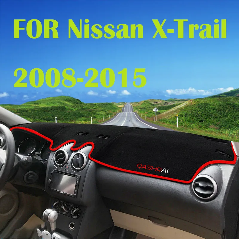 Чехол на приборную панель автомобиля, коврик для приборной панели для Nissan X-Trail 2008-2015, солнцезащитный козырек, избегайте света, правая и левая рука, нескользящая накладка, аксессуары
Чехол на приборную панель автомобиля, коврик для приборной панели для Nissan X-Trail 2008-2015, солнцезащитный козырек, избегайте света, правая и левая рука, нескользящая накладка, аксессуары