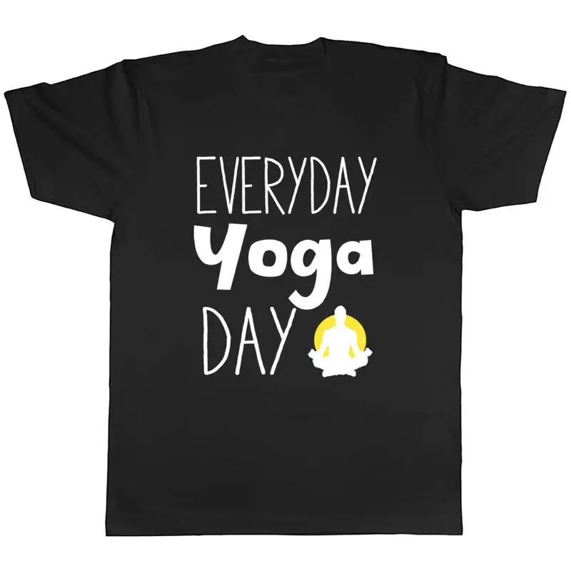 Everyday Yoga Day Mens Unisex T-Shirt Tee
Everyday Yoga Day Mens Unisex T-Shirt Tee