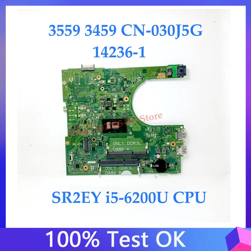 30J5G 030J5G CN-030J5G For DELL Inspiron 3559 3459 Laptop Motherboard 14236-1 W/ SR2EY i5-6200U CPU DDR3 100% Full Working Well
30J5G 030J5G CN-030J5G For DELL Inspiron 3559 3459 Laptop Motherboard 14236-1 W/ SR2EY i5-6200U CPU DDR3 100% Full Working Well