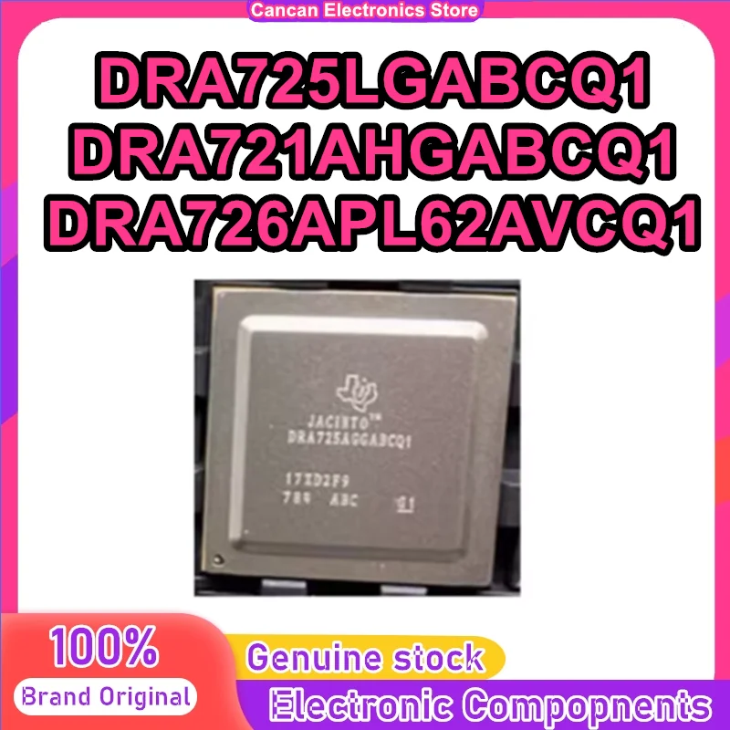 DRA725AGGABCQ1 DRA725LGABCQ1 DRA721AHGABCQ1 DRA726APL62AVCQ1 BGA IC chipset New in stock
DRA725AGGABCQ1 DRA725LGABCQ1 DRA721AHGABCQ1 DRA726APL62AVCQ1 BGA IC chipset New in stock