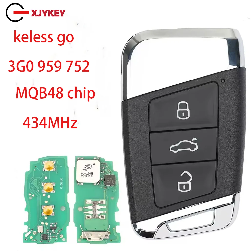 XJY Keyless Go Remote Car Key 3 Buttons FOB For VW Volkswagen Passat B8Superb A7 Magotan MQB48 2015-2019 434MHz MQB 48 Chip
XJY Keyless Go Remote Car Key 3 Buttons FOB For VW Volkswagen Passat B8Superb A7 Magotan MQB48 2015-2019 434MHz MQB 48 Chip