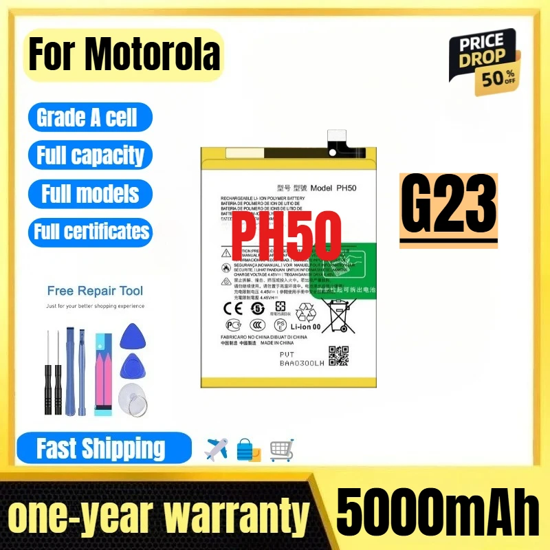 PH50 for Motorola G23 Mobile Phone Battery 0Cycle High Quality High Capacity Battery Replacement Bateria Grade A Cell with Tools
PH50 for Motorola G23 Mobile Phone Battery 0Cycle High Quality High Capacity Battery Replacement Bateria Grade A Cell with Tools