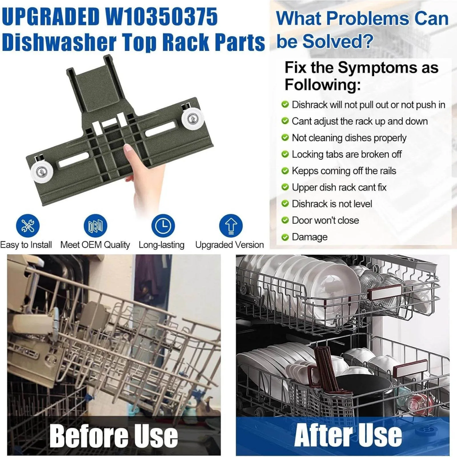 Upgraded Dishwasher Upper Rack Adjuster Kit for Whirlpool Maytag Kenmore, Replaces W10350375 W10195839, Polymer Durable
Upgraded Dishwasher Upper Rack Adjuster Kit for Whirlpool Maytag Kenmore, Replaces W10350375 W10195839, Polymer Durable