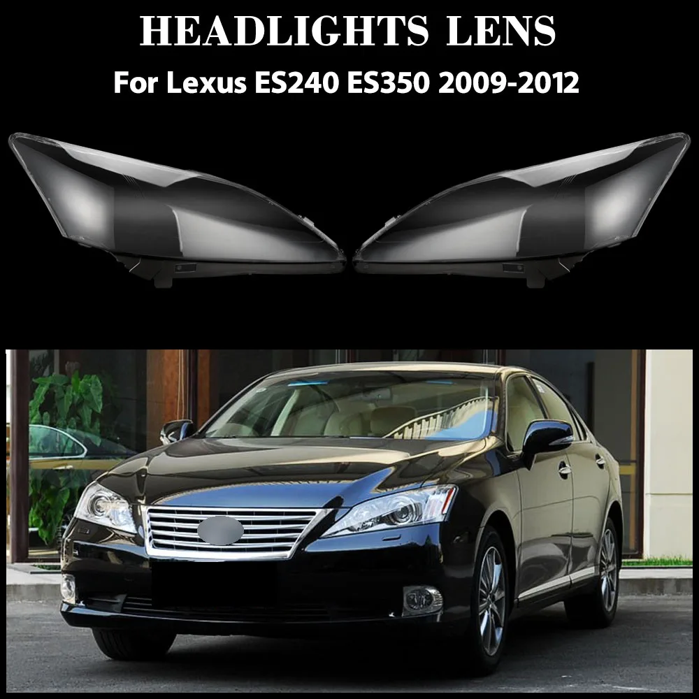 Headlamp Cover Headlight Shell Transparent Lens Plexiglass Replace Original Lampshade For Lexus ES240 ES350 2009 2010 2011 2012
Headlamp Cover Headlight Shell Transparent Lens Plexiglass Replace Original Lampshade For Lexus ES240 ES350 2009 2010 2011 2012